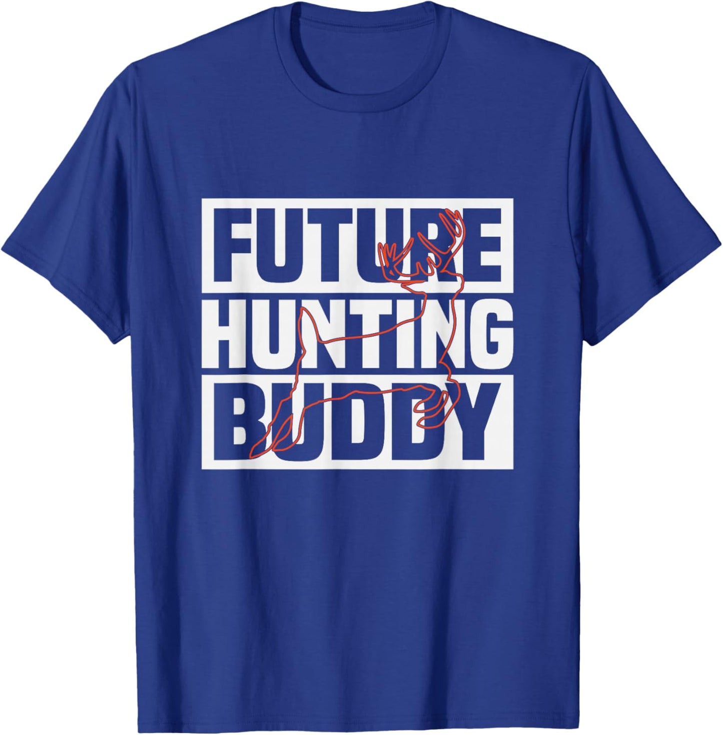 Future Deer Hunter Daddy's Hunting Buddy T-Shirt - T-Shirt | Royal
