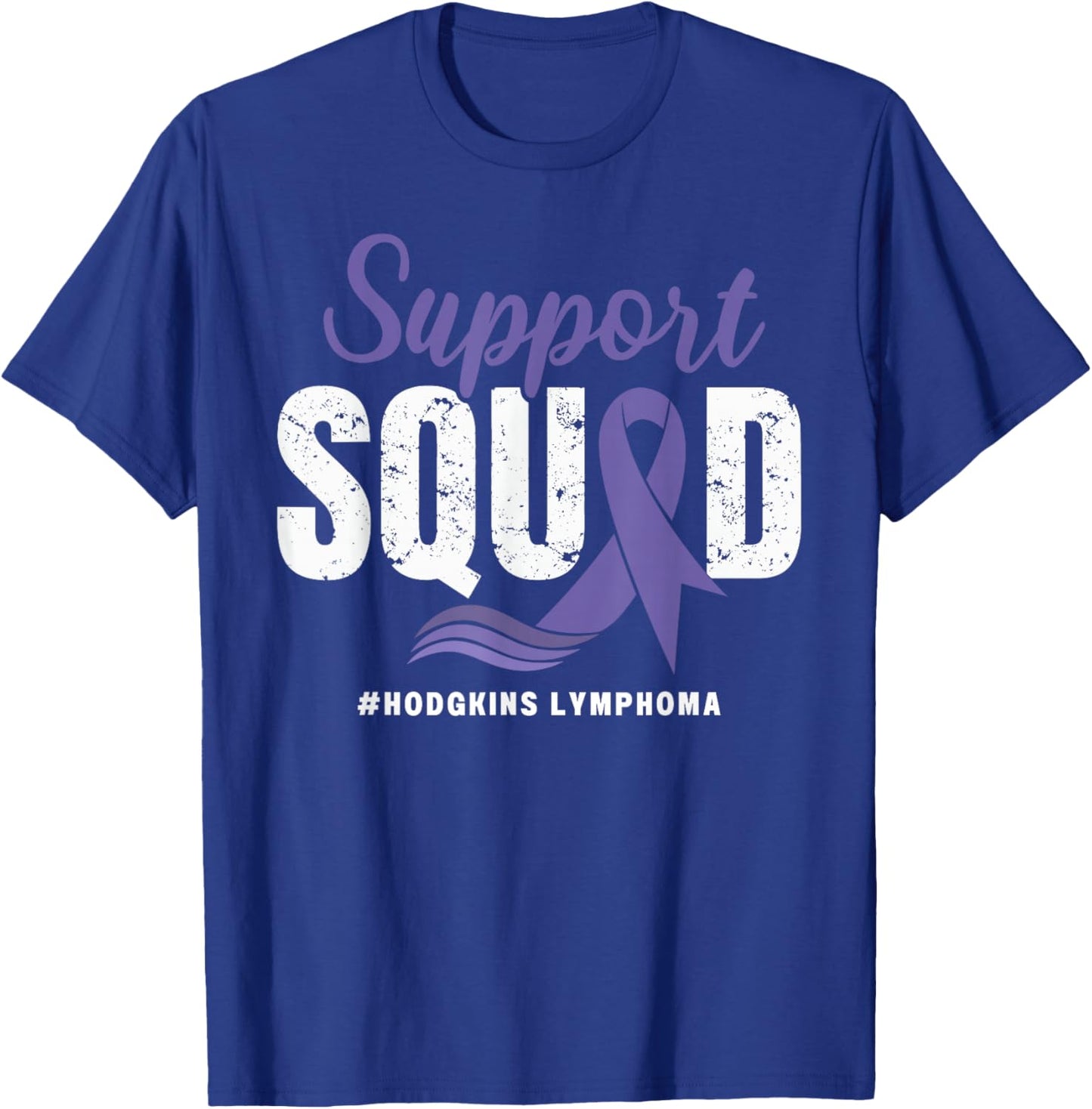 Hodgkins Lymphoma Support Squad Wear Purple Awareness Ribbon T-Shirt - T-Shirt | Royal