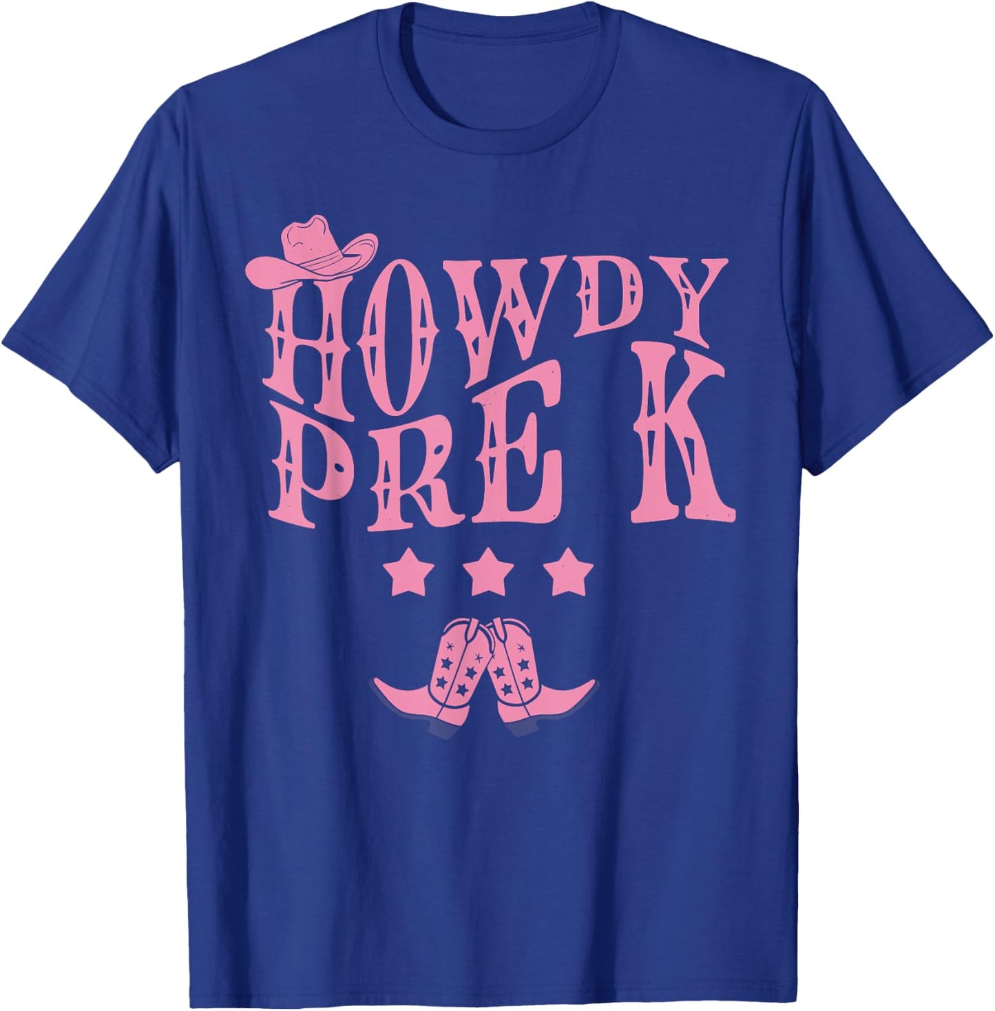 Howdy Pre-K Teacher Kids Parents Cowboy Cowgirl Boy Girl T-Shirt - T-Shirt | Royal
