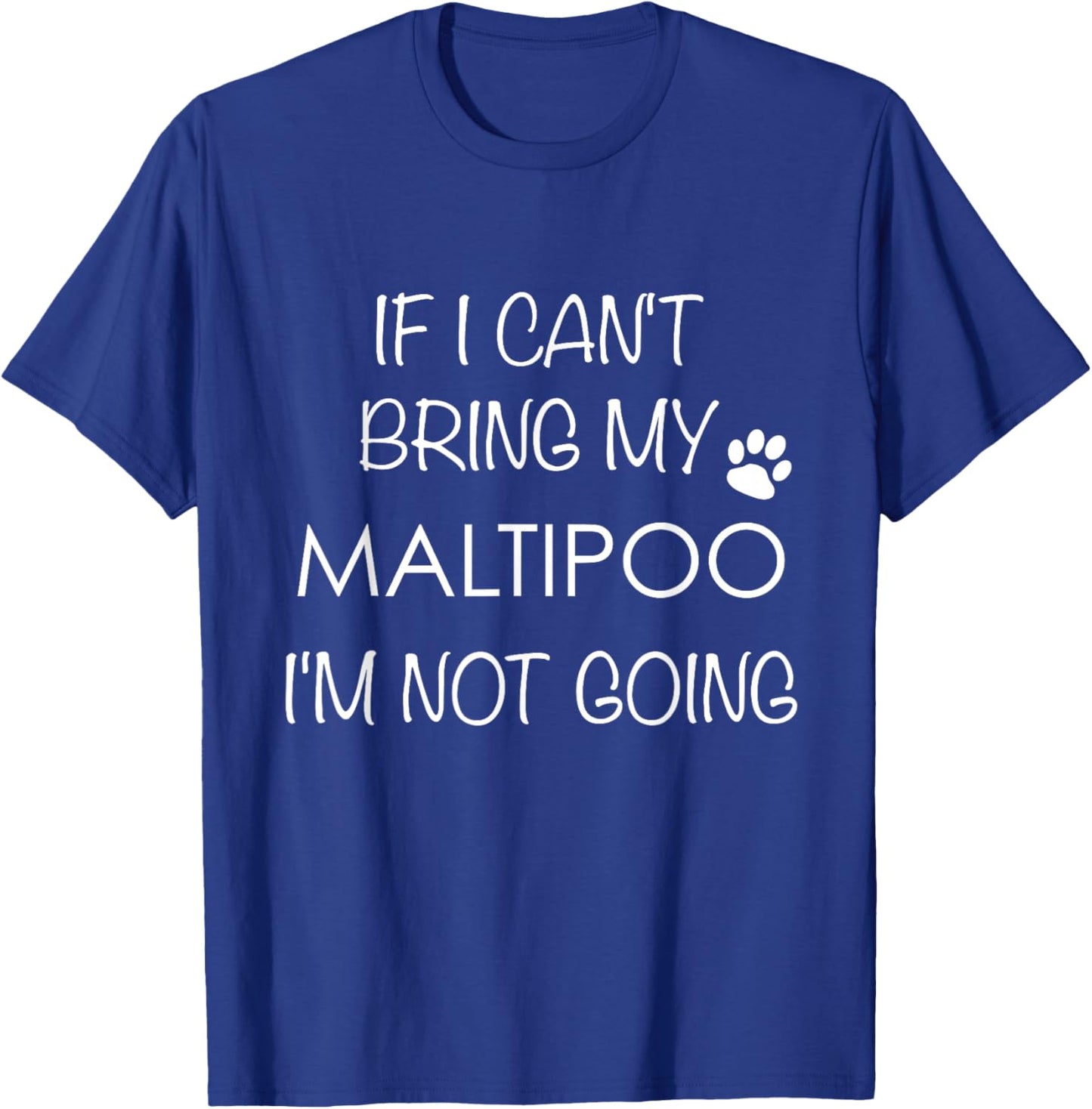 Maltipoo Dog Gifts Maltipoo Mom Shirt Maltipoo Dad Men Women T-Shirt - T-Shirt | Royal