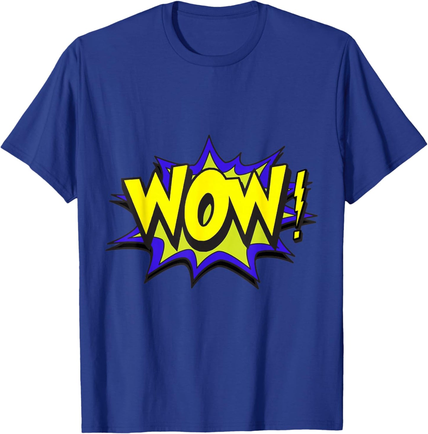 Wow T Shirt WOW Dad Mom Men Women Boys Girls Funny Gift T-Shirt - T-Shirt | Royal