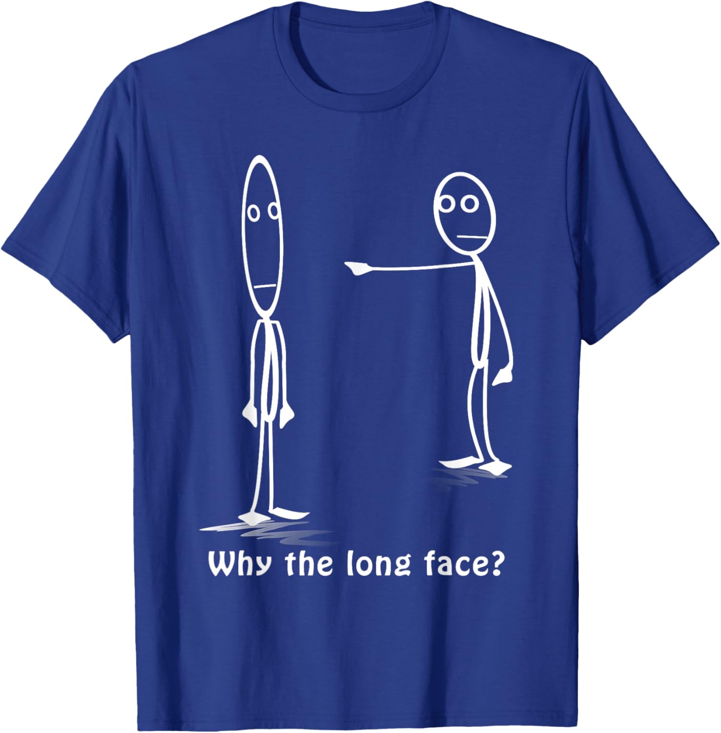 Funny Why The Long Face? Stickman Costume - Stick Figure T-Shirt - T-Shirt | Royal