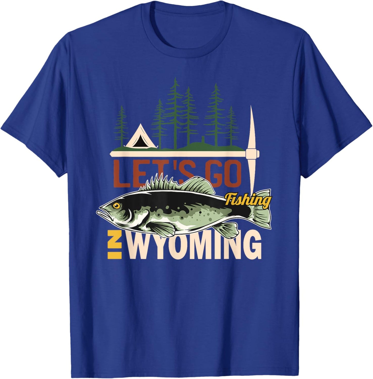 Camping Fishing in Wyoming - Nature Wyoming Fishing T-Shirt - T-Shirt | Royal
