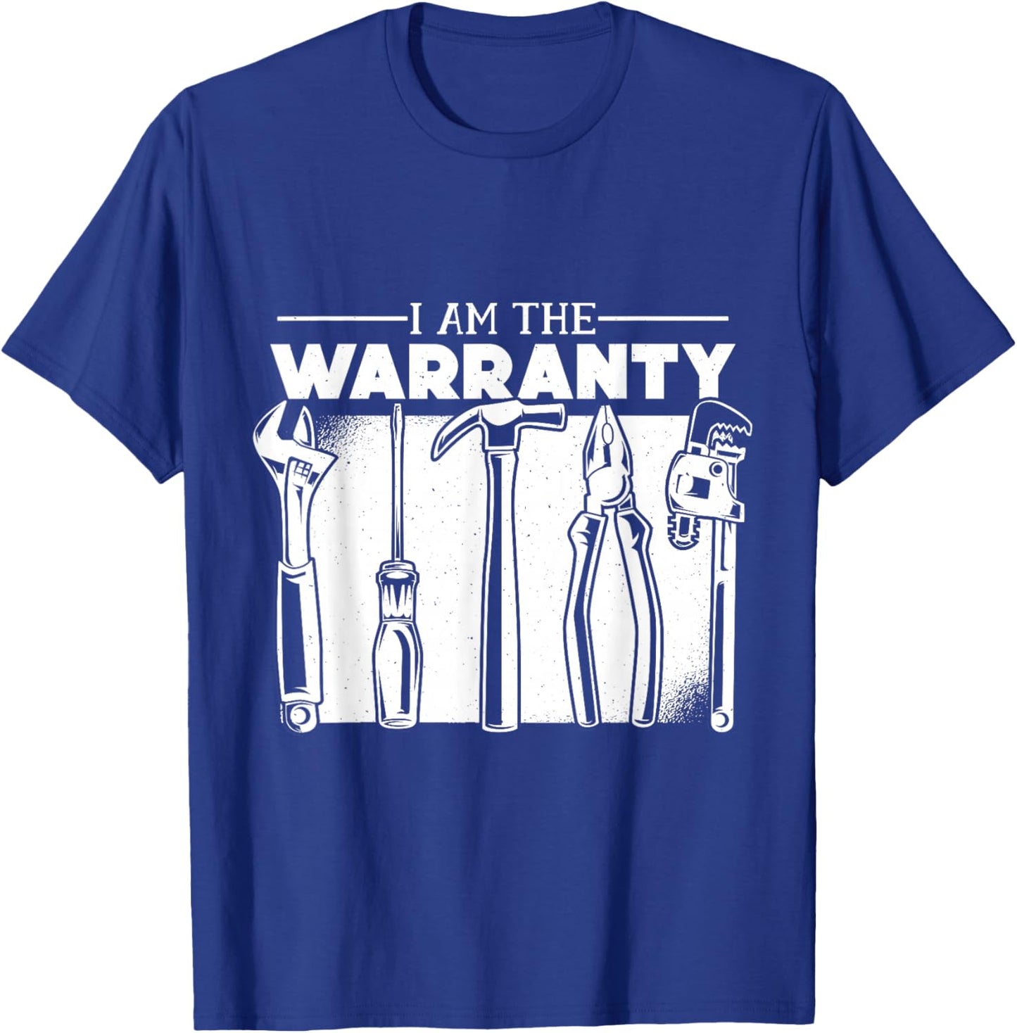 I Am The Warranty T-Shirt - T-Shirt | Royal