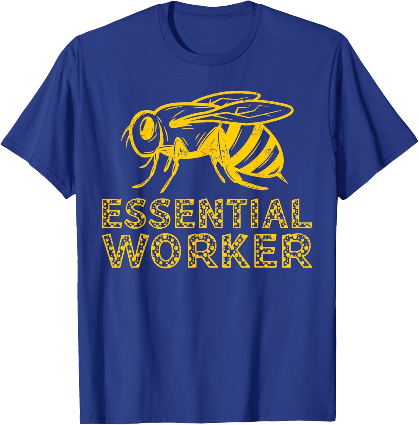 Essential Worker Bee Lover Honey Beekeeper T-Shirt - T-Shirt | Royal