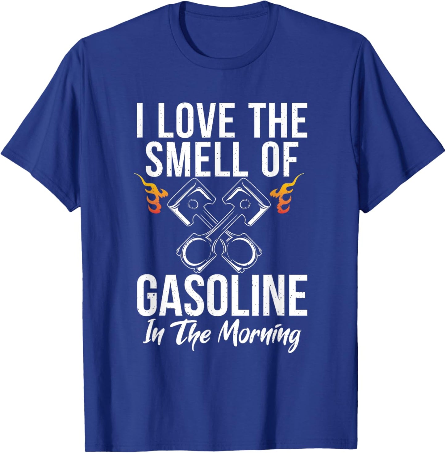 I love the smell of Gasoline in the Morning Repair Mechanic T-Shirt - T-Shirt | Royal
