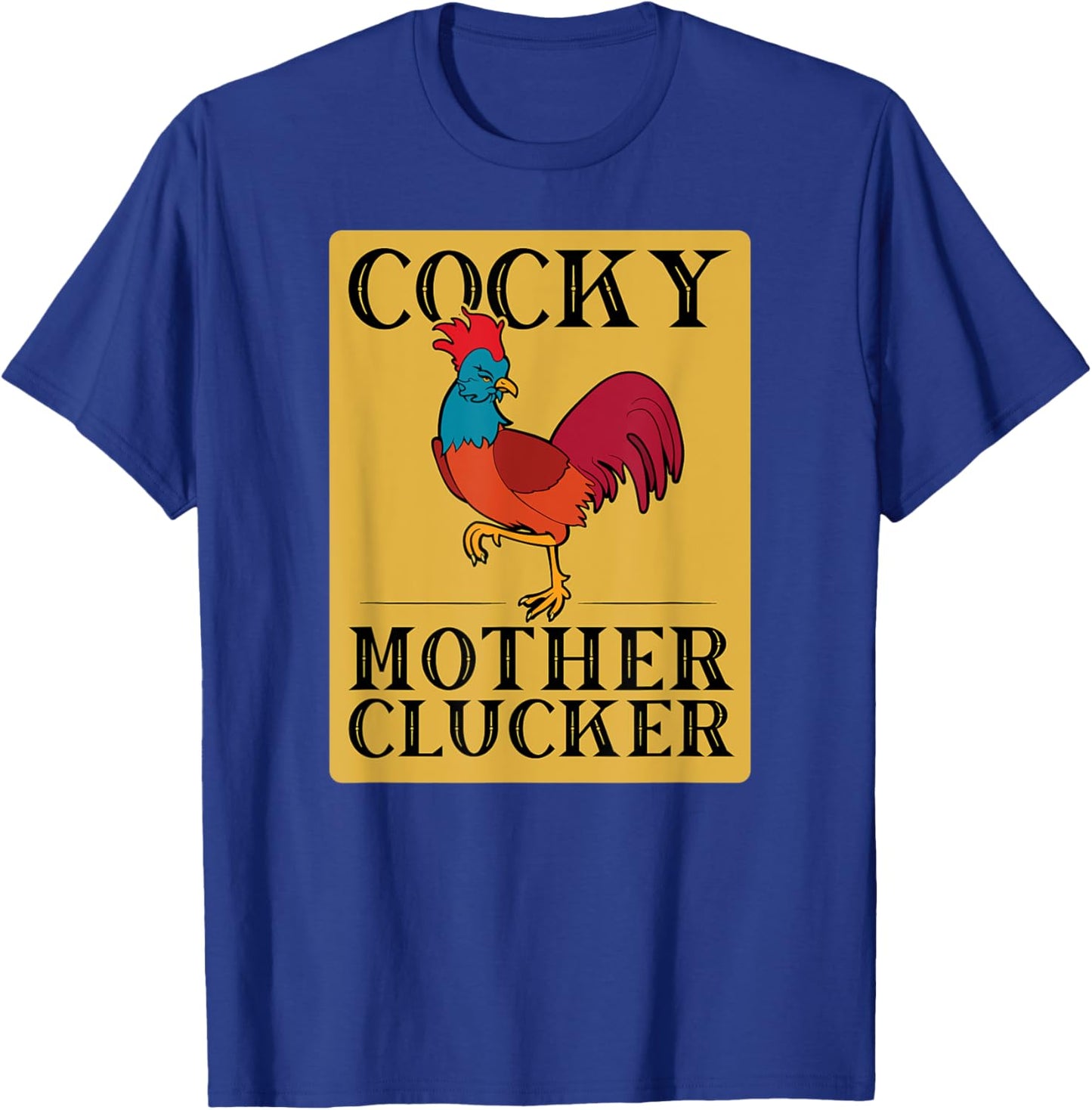 Funny Chicken Graphic - Vintage Cocky Mother Clucker T-Shirt - T-Shirt | Royal