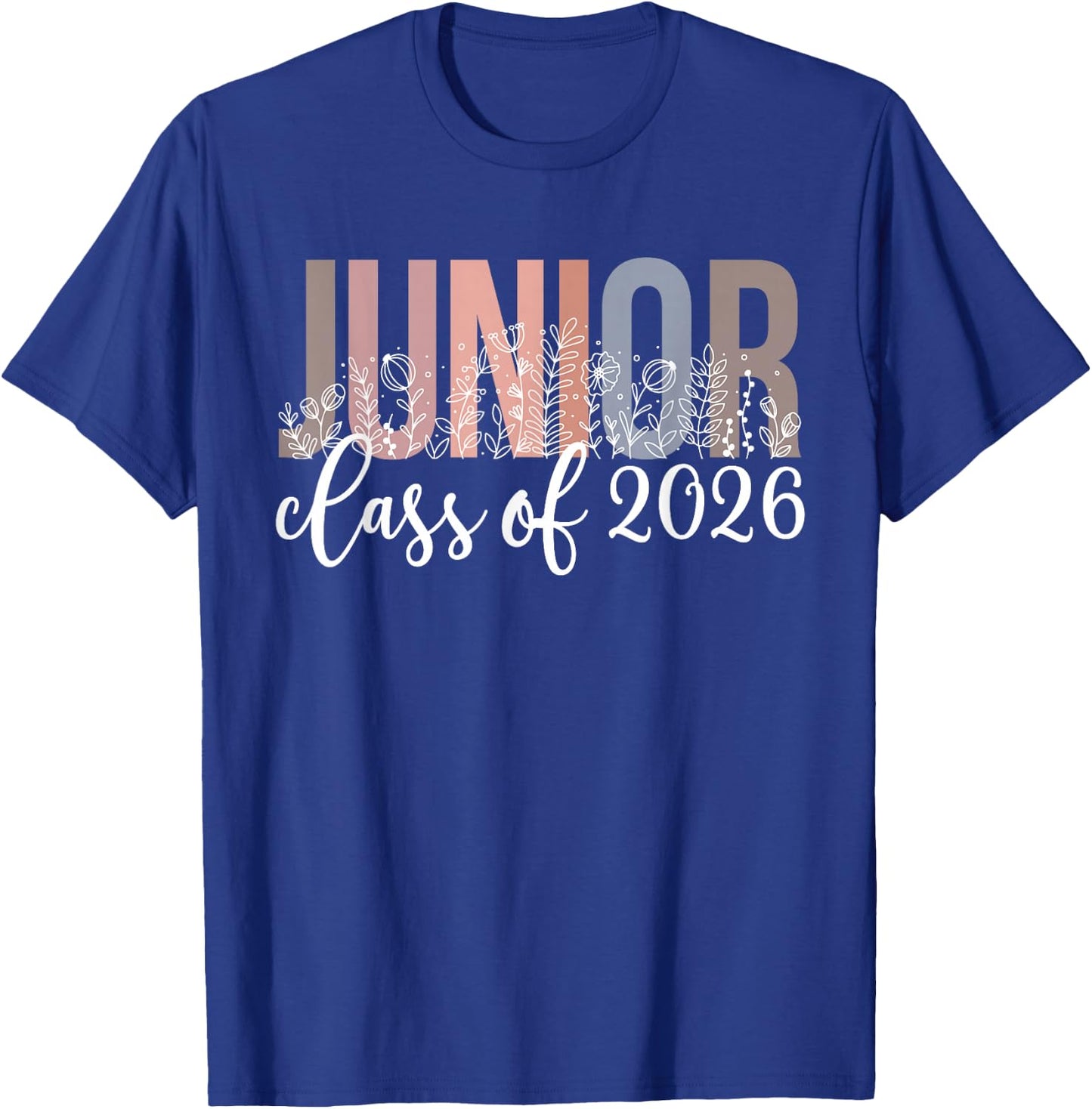 Junior Class Of 2026 Graduation Junior 2026 T-Shirt - T-Shirt | Royal