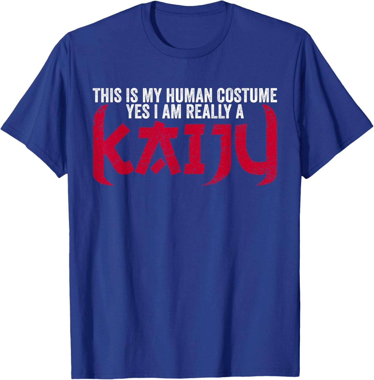 Funny Kaiju Monster This Is My Human Costume I Am A Kaiju T-Shirt - T-Shirt | Royal