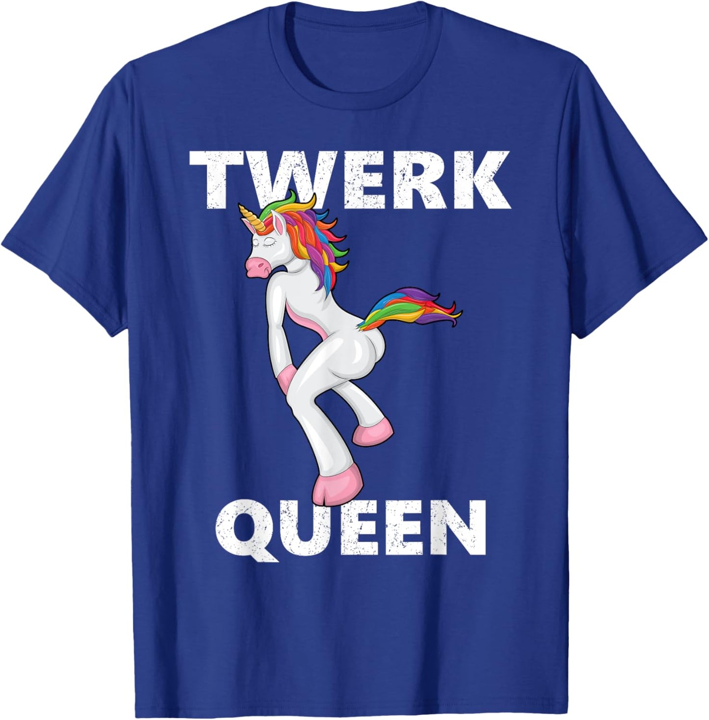 Twerking Unicorn, Twerk Queen Shirt , Funny Unicorn T-Shirt - T-Shirt | Royal