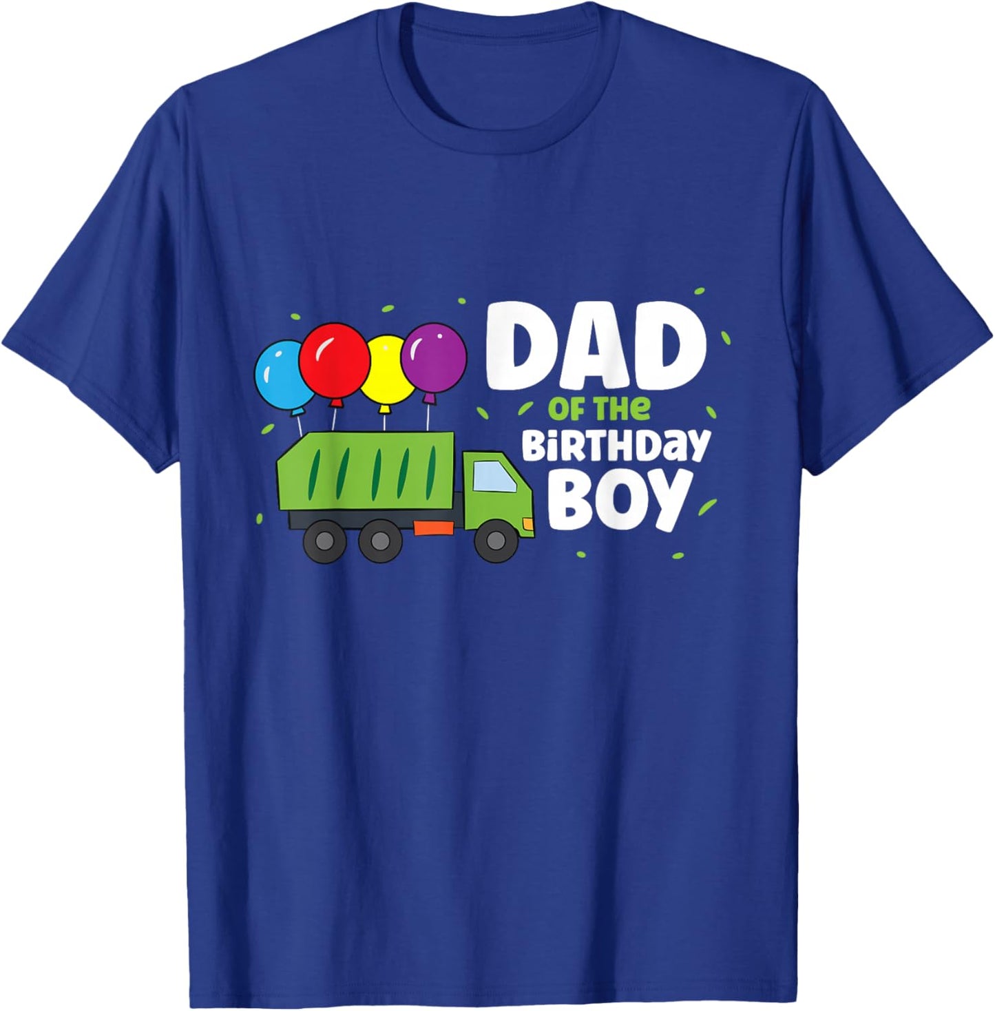 Dad Of The Birthday Boy Garbage Truck T-Shirt - T-Shirt | Royal