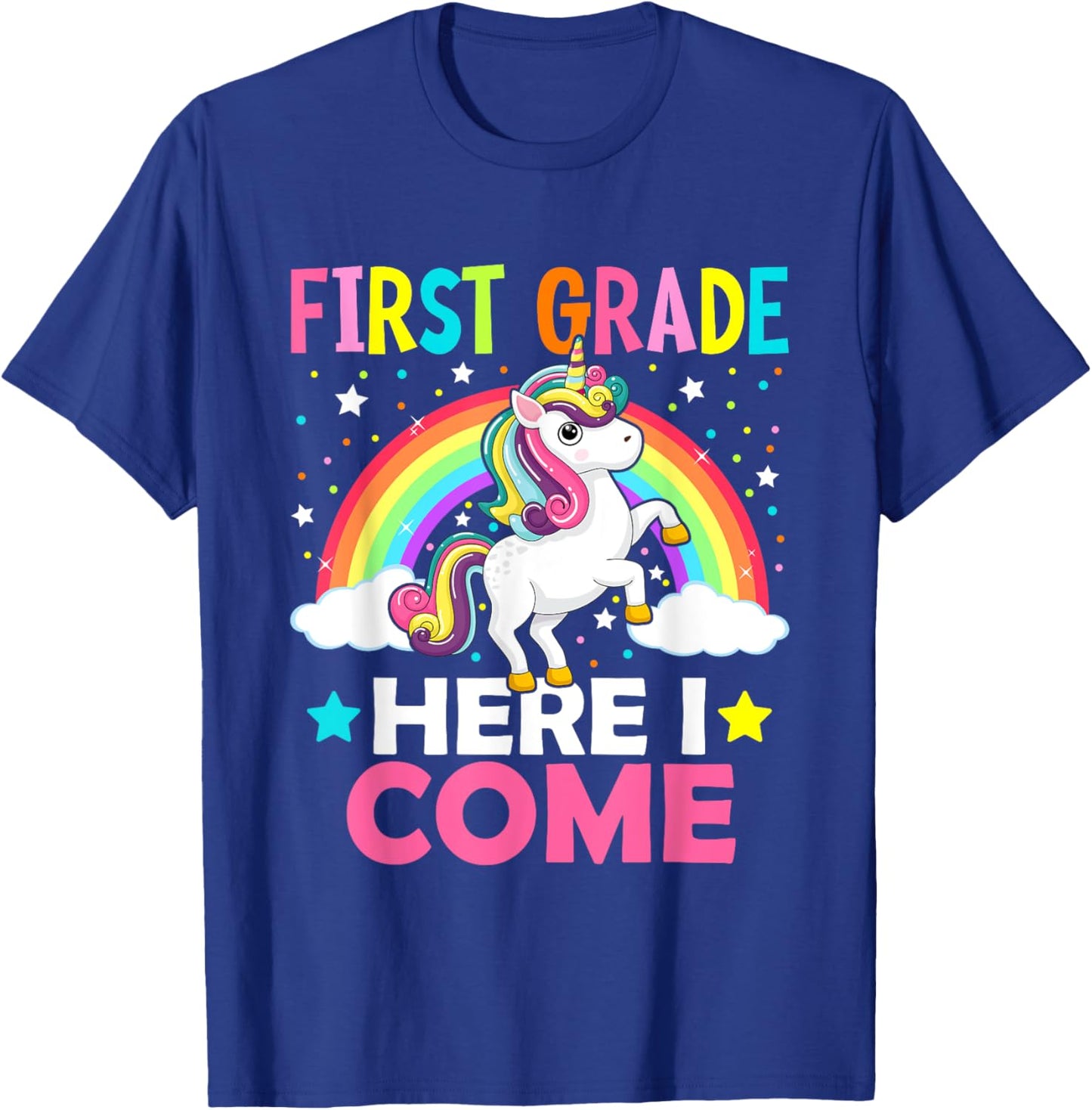 First Grade Here I Come Unicorn Back To School 1st Graders T-Shirt - T-Shirt | Royal
