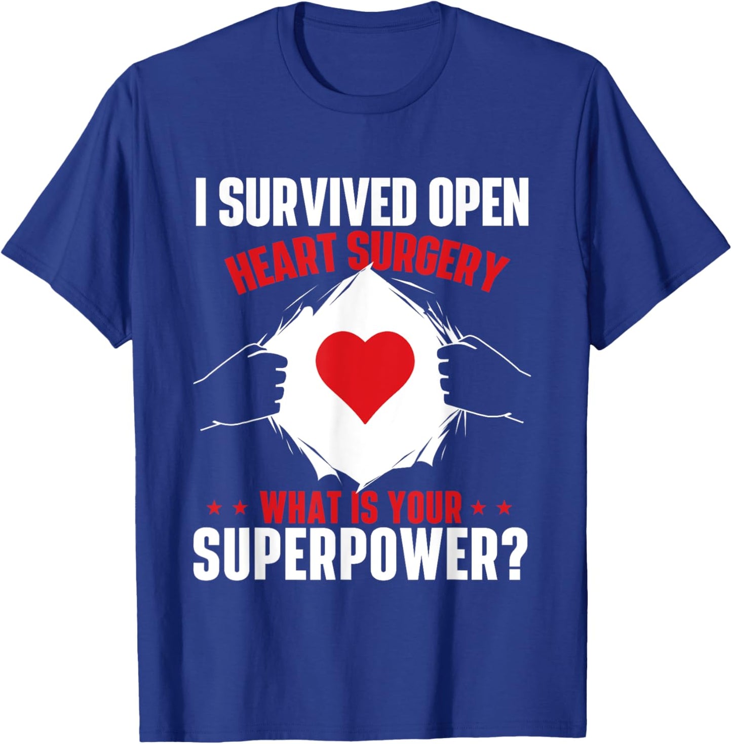 I Survived Open Heart Surgery Heart Attack Survivor Recovery Small T-Shirt - T-Shirt | Royal