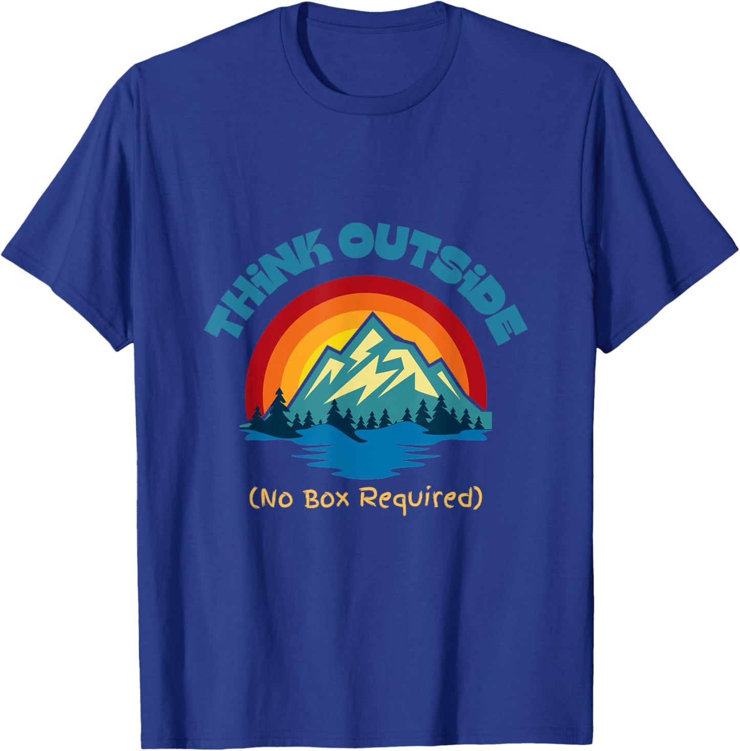 Think Outside, No Box Required T-Shirt - T-Shirt | Royal