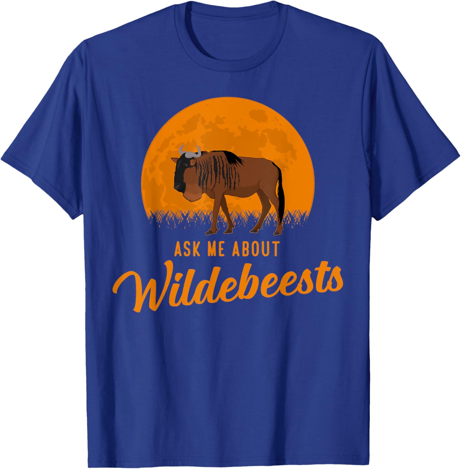 Funny Ask Me About Wildebeests African Wildlife T-Shirt - T-Shirt | Royal