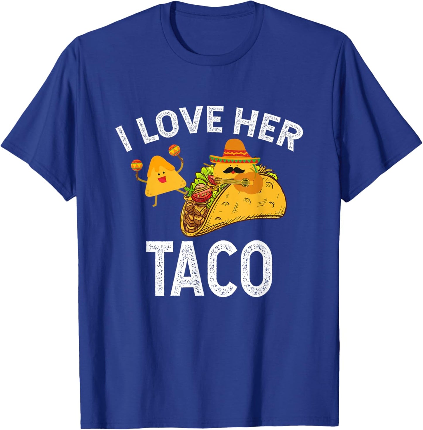 I Love Her Taco Matching Couple Cinco De Mayo Men Bestfriend T-Shirt - T-Shirt | Royal