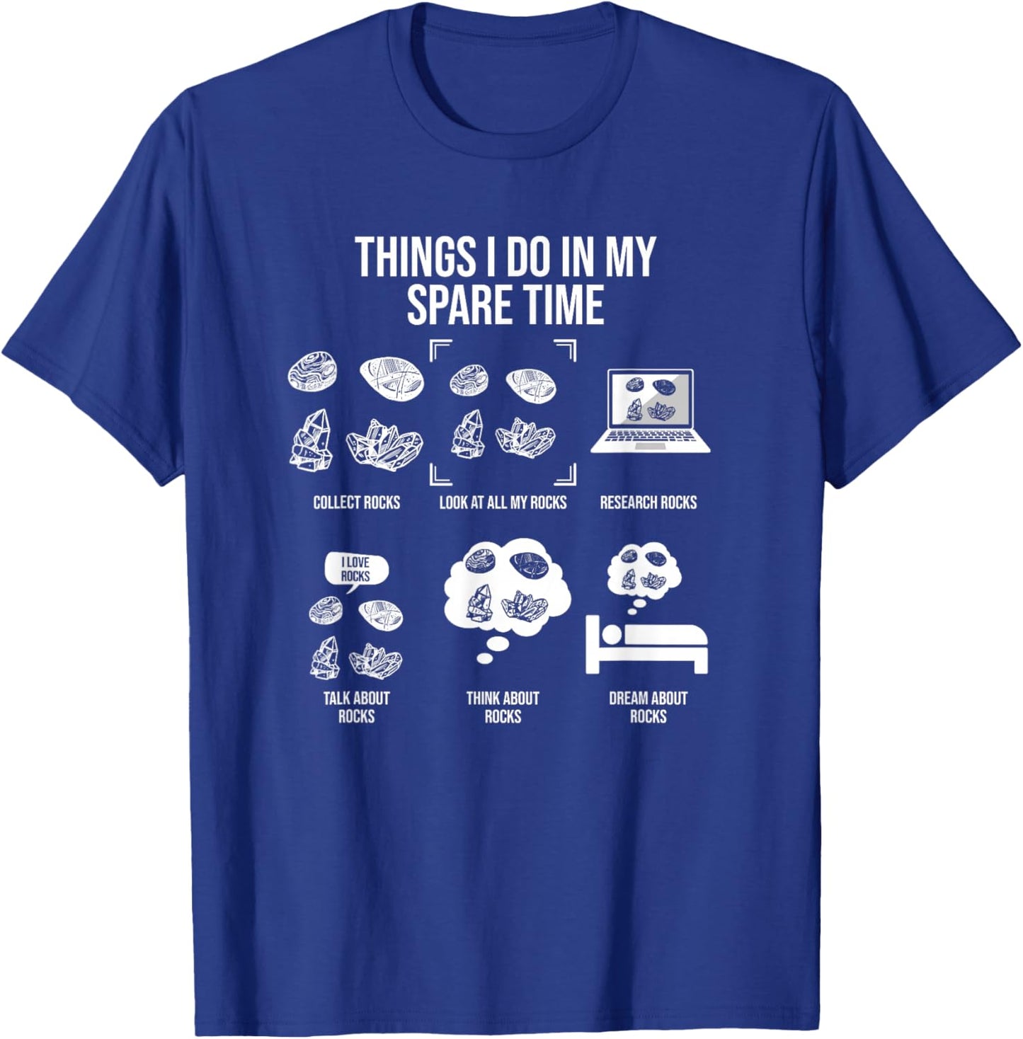 Things I Do In My Spare Time, Rock Collecting T-Shirt - T-Shirt | Royal