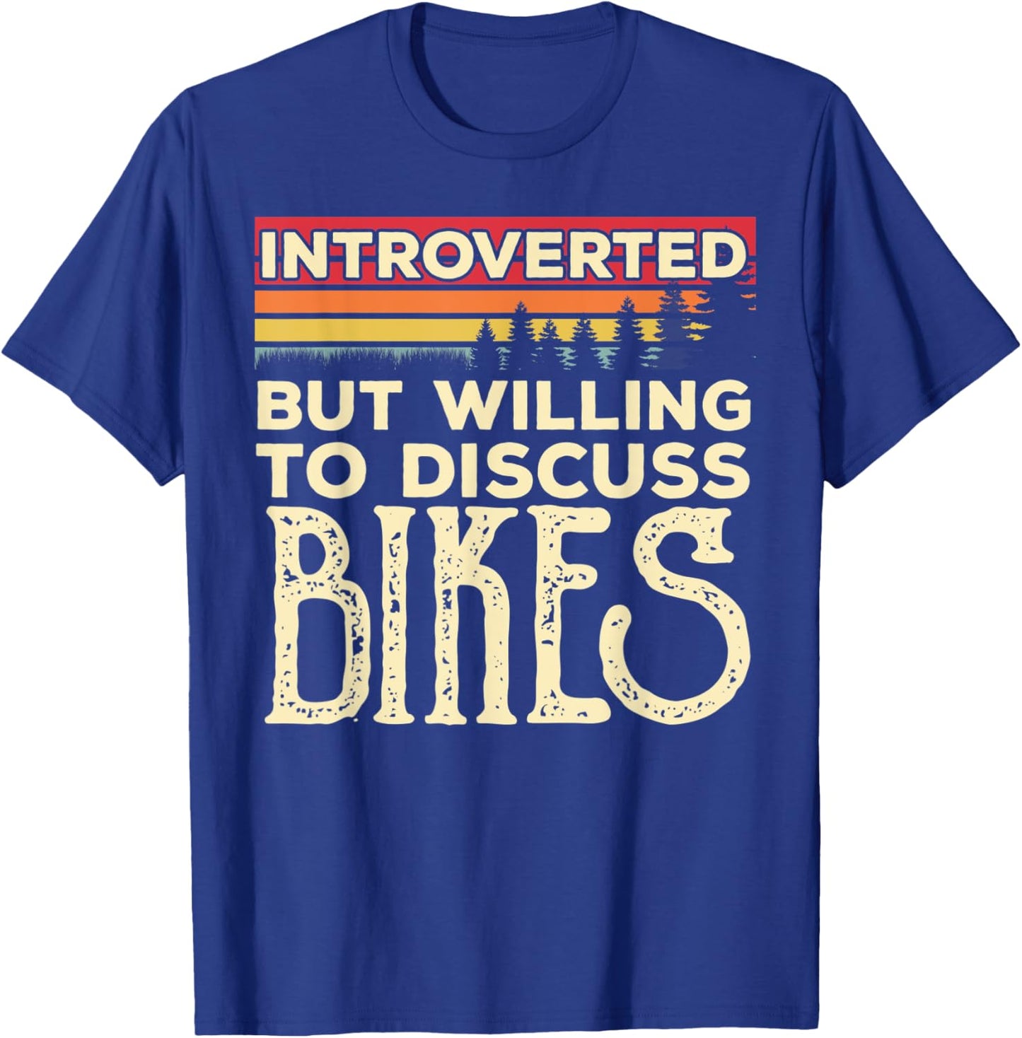 Introverted But Willing To Discuss Bikes Funny Vintage T-Shirt - T-Shirt | Royal