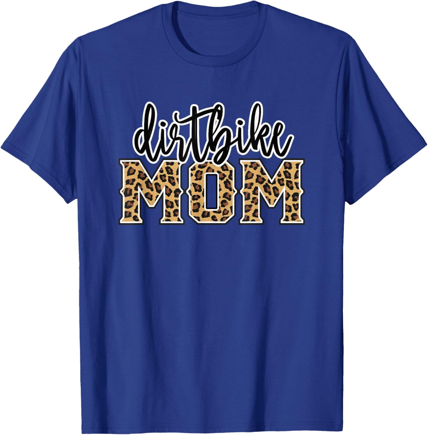 Dirt Bike Mom Women's Leopard MOM Motocross Moto Dirt Bike T-Shirt - T-Shirt | Royal
