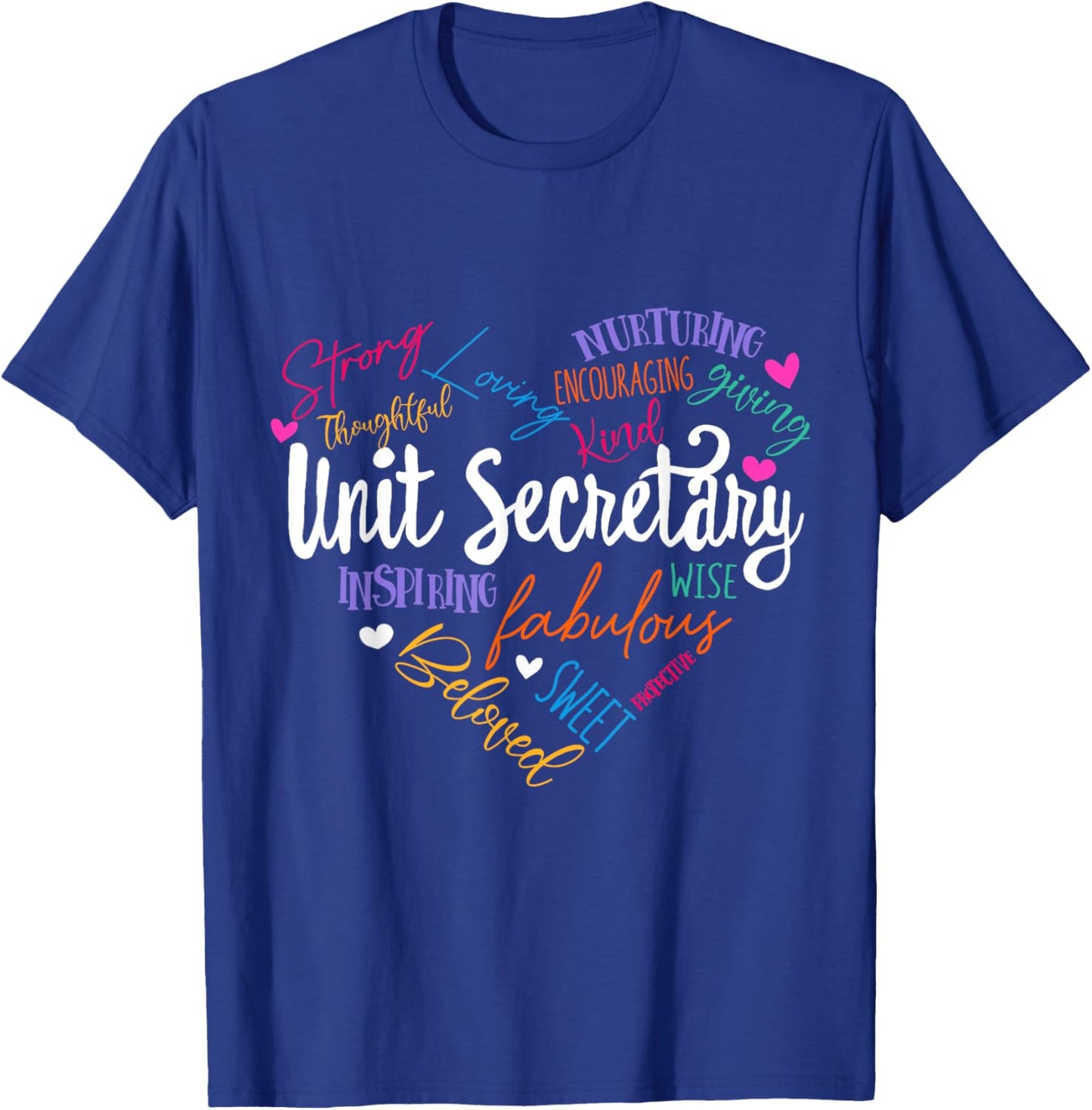 Unit Secretary Appreciation Week healthcare workers Women T-Shirt - T-Shirt | Royal