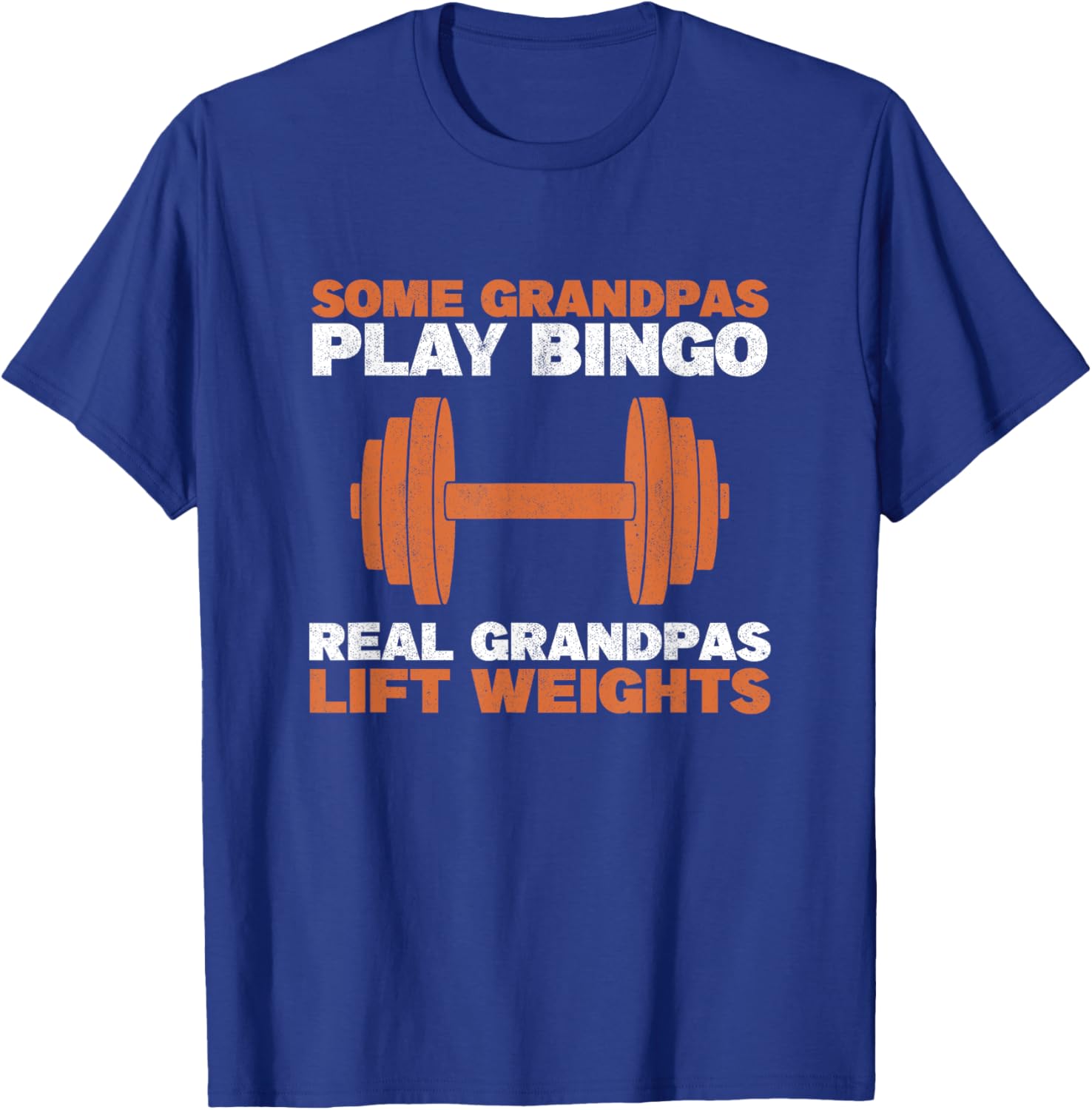 Grandpa Lift Weights Gym Workout Bodybuilding Weightlifting T-Shirt - T-Shirt | Royal