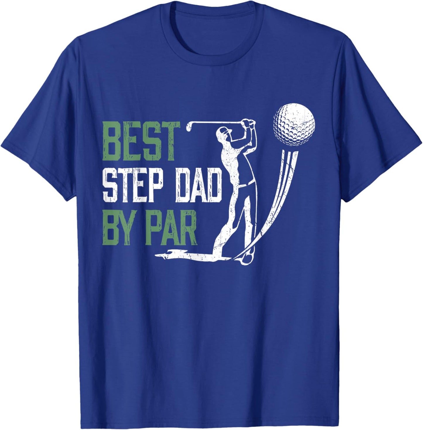 Best Step-Dad By Par Fathers Day Golf Lover T-Shirt - T-Shirt | Royal