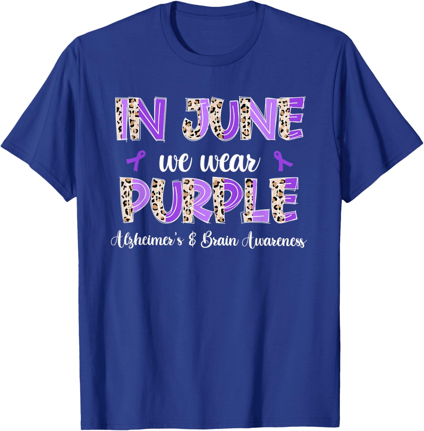 Boho Leopard June We Wear Purple Alzheimers Brain Awareness T-Shirt - T-Shirt | Royal