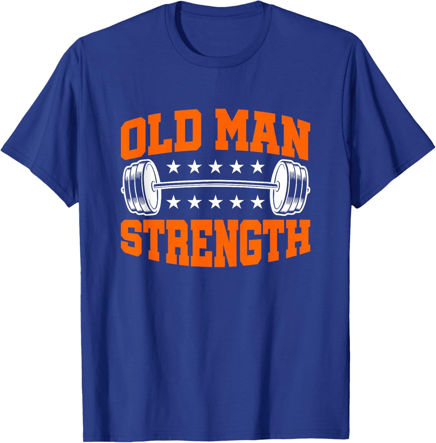 Old Man Strength Gym Workout Sport T-Shirt - T-Shirt | Royal