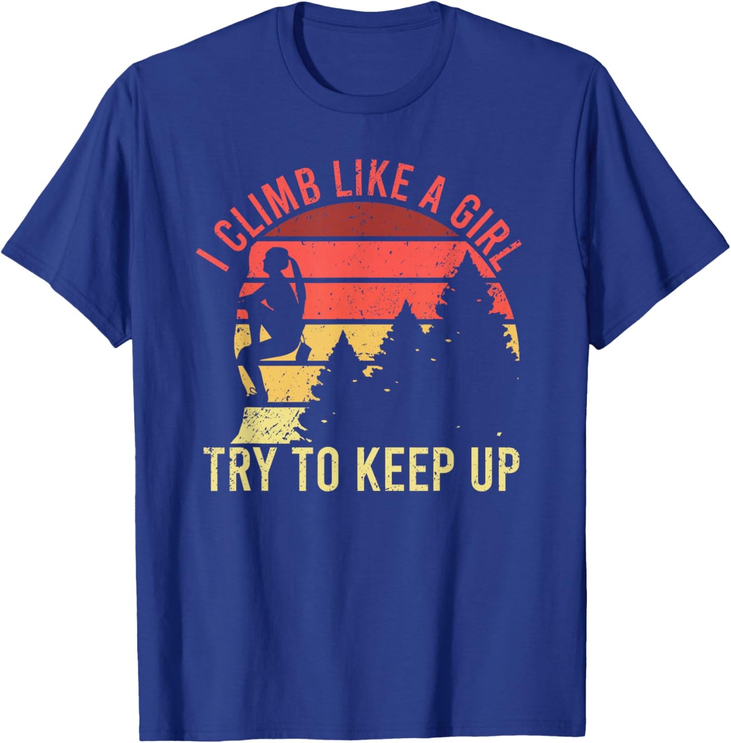 I Climb Like A Girl Rock Climbing Gear Kids Women Vintage T-Shirt - T-Shirt | Royal