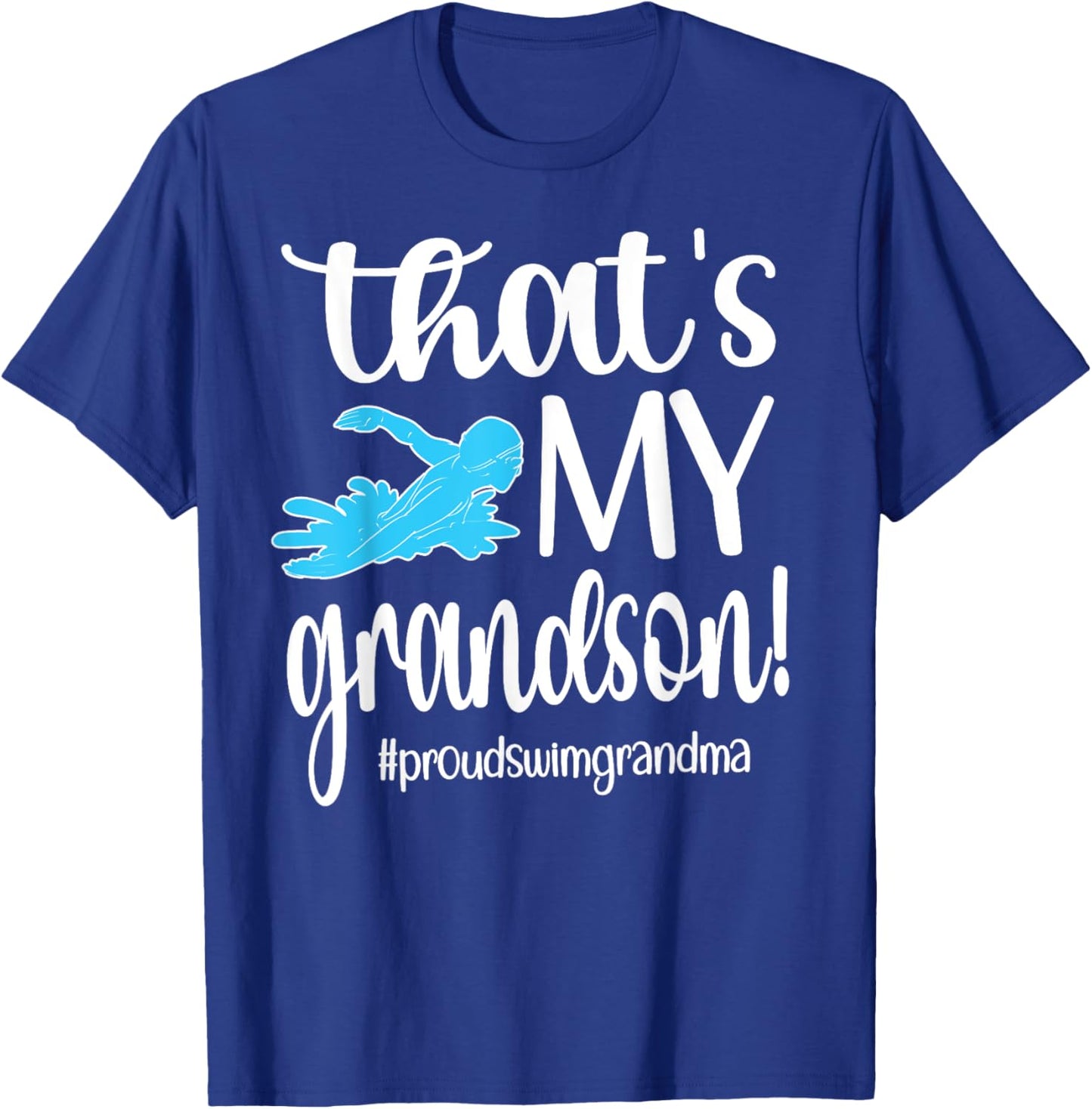 That's My Grandson Swim Grandma Swim Grandmother T-Shirt - T-Shirt | Royal