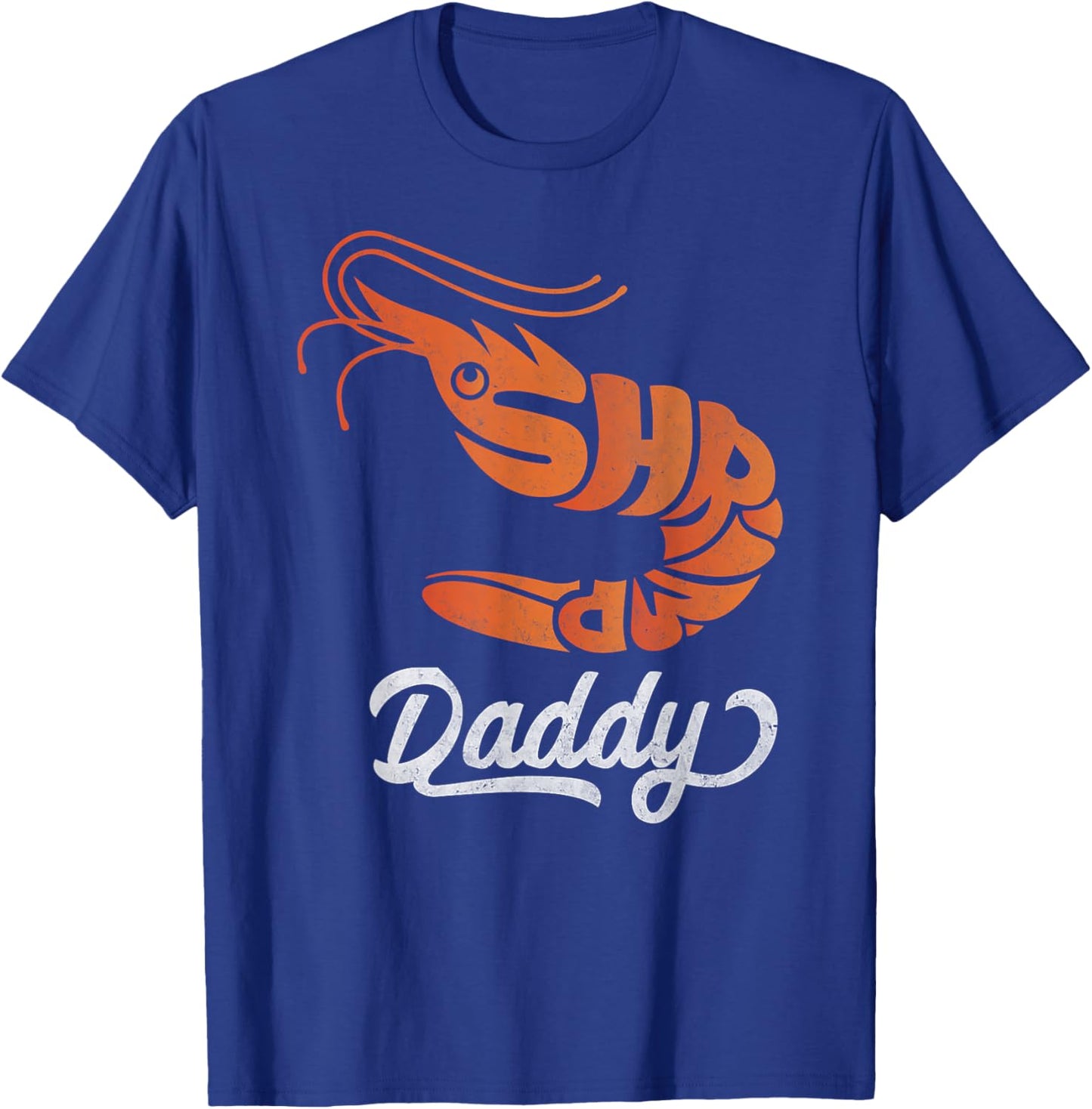 Shrimp Daddy Retro Vintage Orange Shrimp Aquarium Fish Prawn T-Shirt - T-Shirt | Royal
