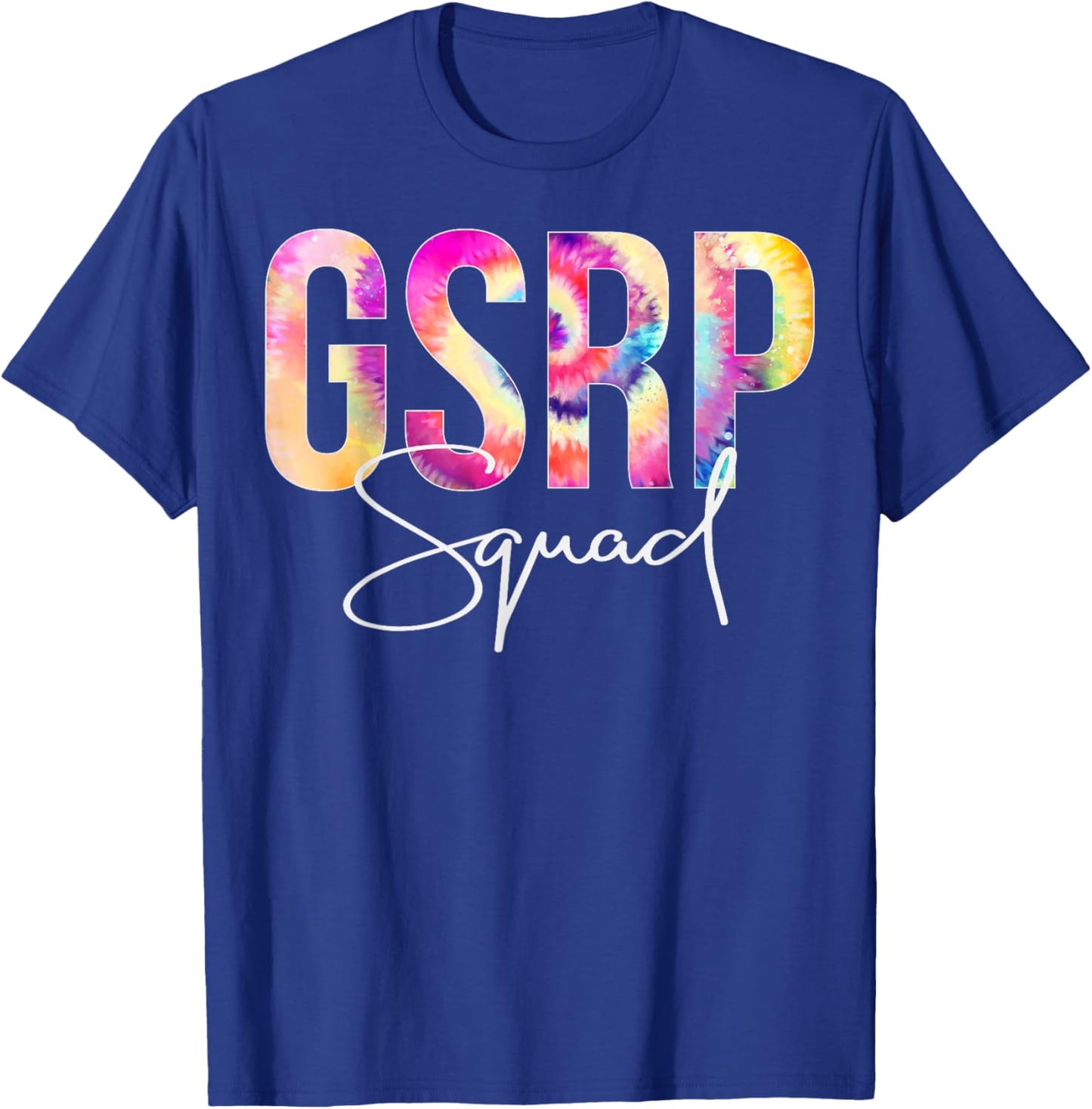 GSRP Squad Tie Dye Back To School women appreciation T-Shirt - T-Shirt | Royal