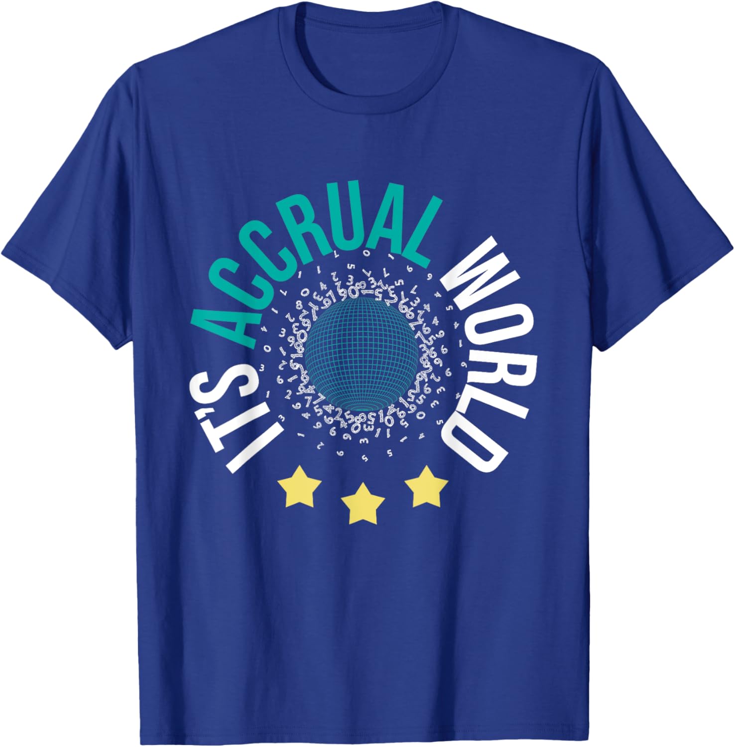 It's Accrual World - Bookkeeping Audit Bookkeeper Auditor T-Shirt - T-Shirt | Royal