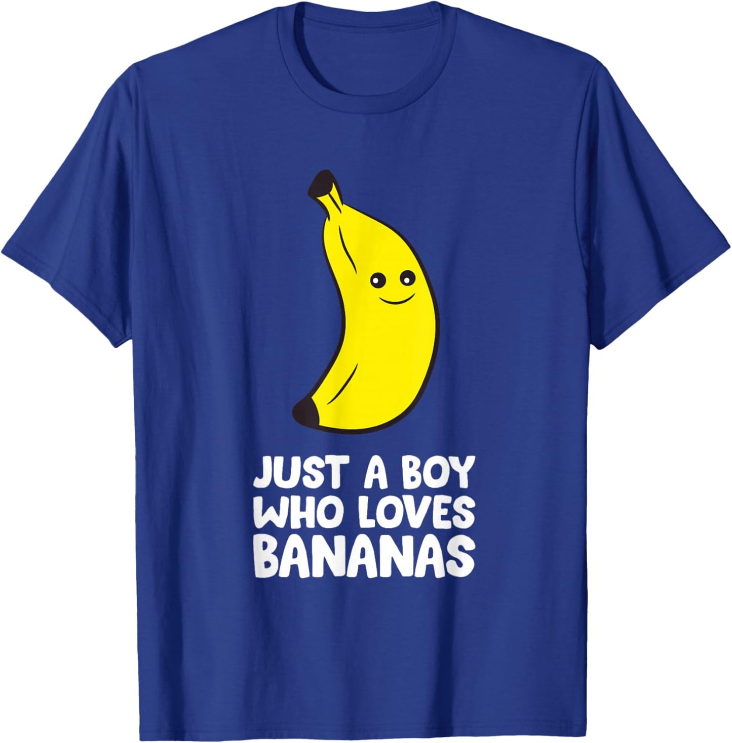 Just a Boy Who Loves Bananas T-Shirt - T-Shirt | Royal
