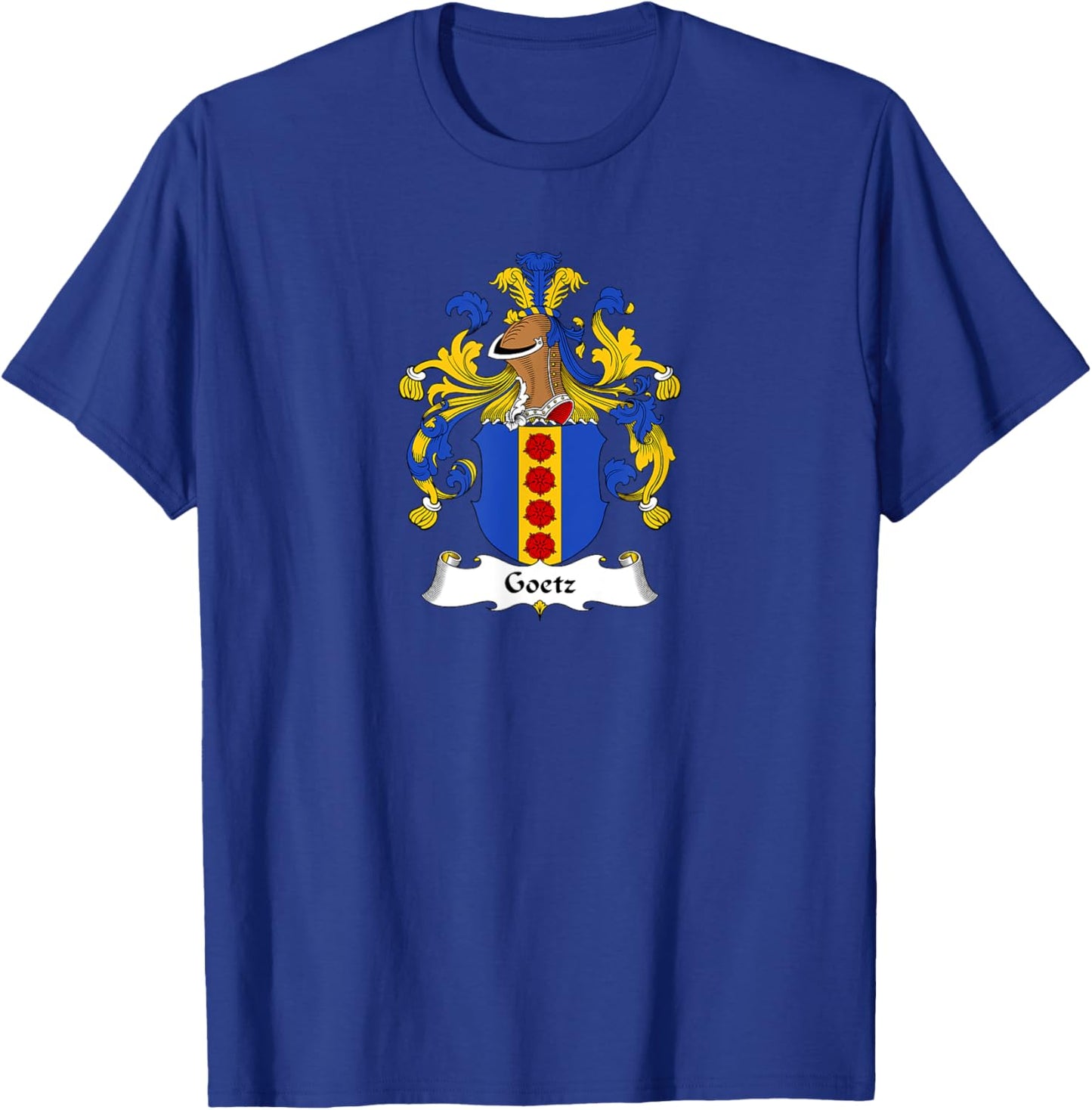 Goetz Coat of Arms - Family Crest T-Shirt - T-Shirt | Royal