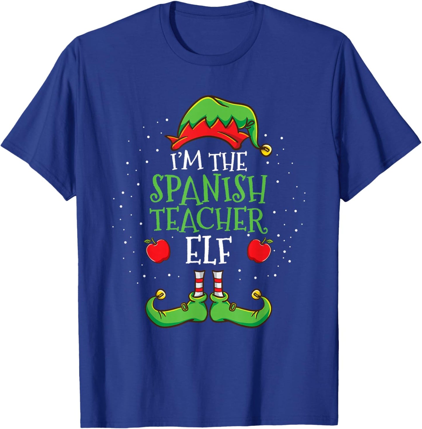 Im The Spanish Teacher Elf Christmas T-Shirt - T-Shirt | Royal