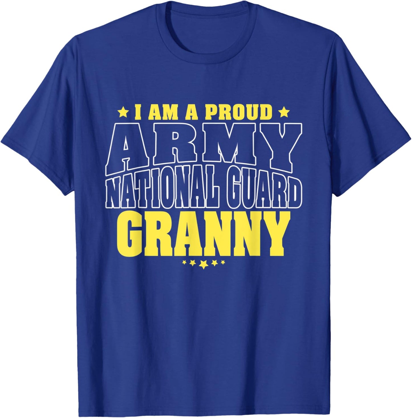 I Am A Proud Army National Guard Granny - Military Grandma T-Shirt - T-Shirt | Royal