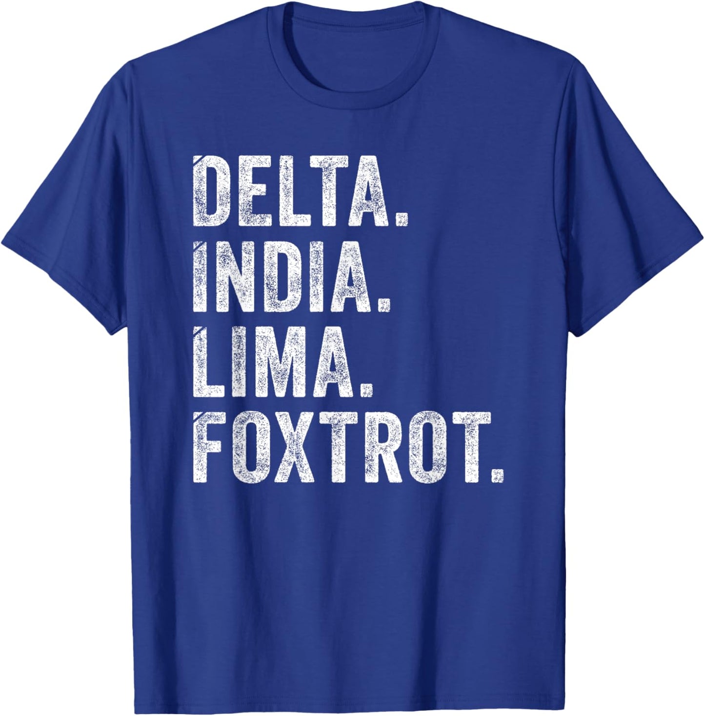 Delta India Lima Foxtrot DILF Men Father Humor Dad Joke T-Shirt - T-Shirt | Royal