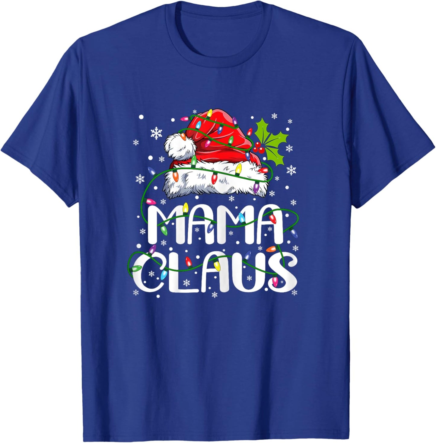 Mama Claus Shirt Christmas Lights Pajama Family Matching T-Shirt - T-Shirt | Royal