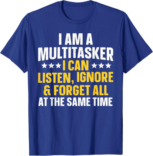Funny Quote Art For Sarcastic People Men Women Gag Sayings T-Shirt - T-Shirt | Royal