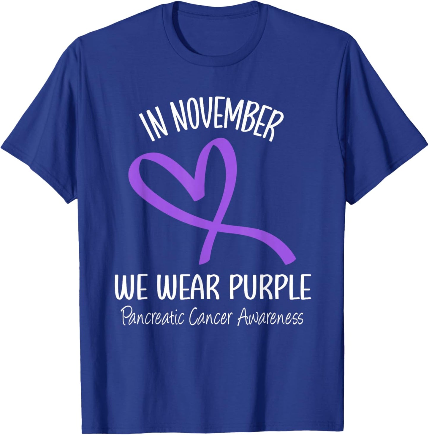 Heart In November We Wear Purple Pancreatic Cancer Awareness T-Shirt - T-Shirt | Royal