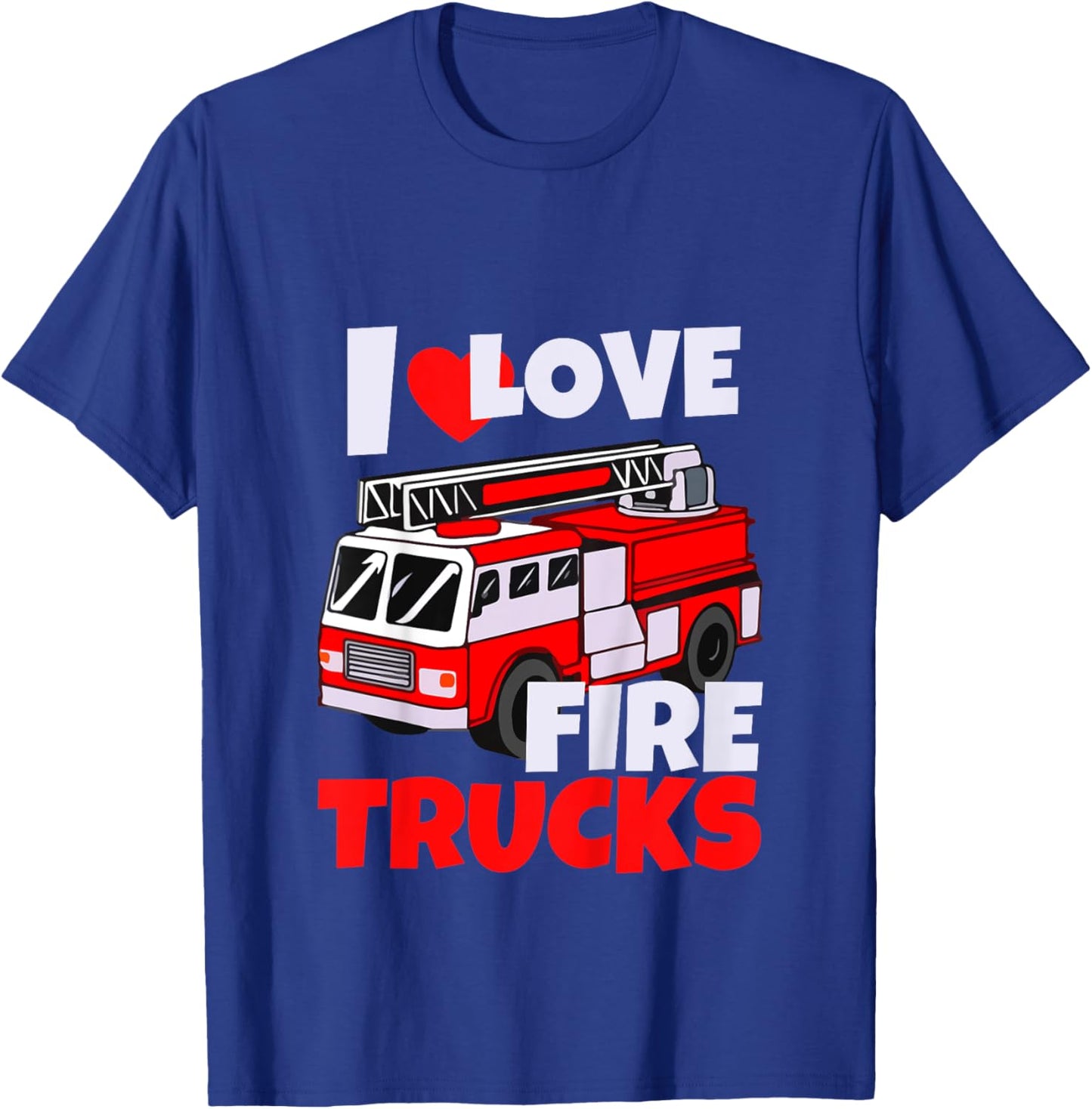Kids I Love Fire Trucks Future Firefighter Toddler Fireman T-Shirt - T-Shirt | Royal