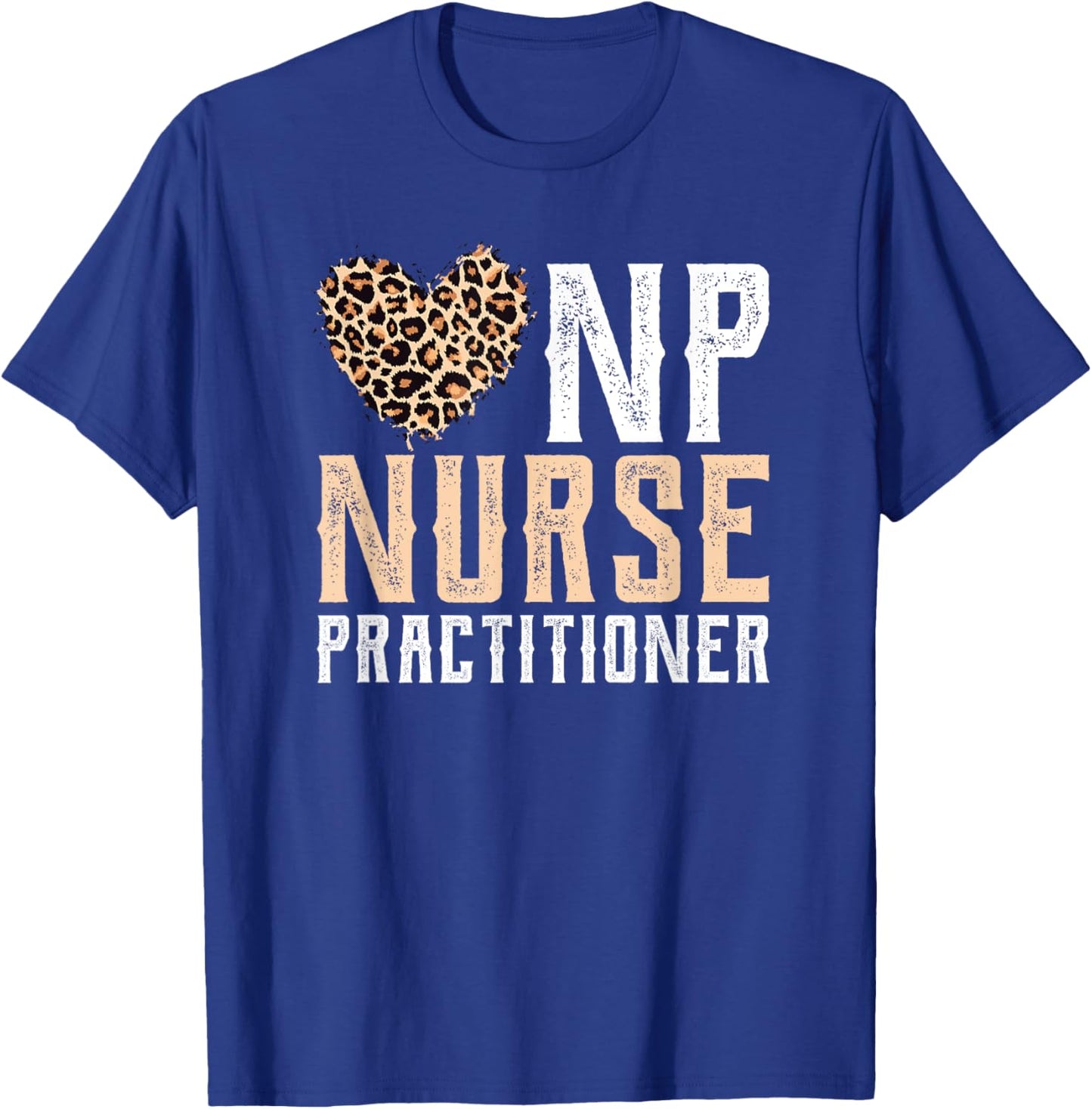 Graduation NP APRN Nurse Grad 2021 Funny Nurse Practitioner T-Shirt - T-Shirt | Royal