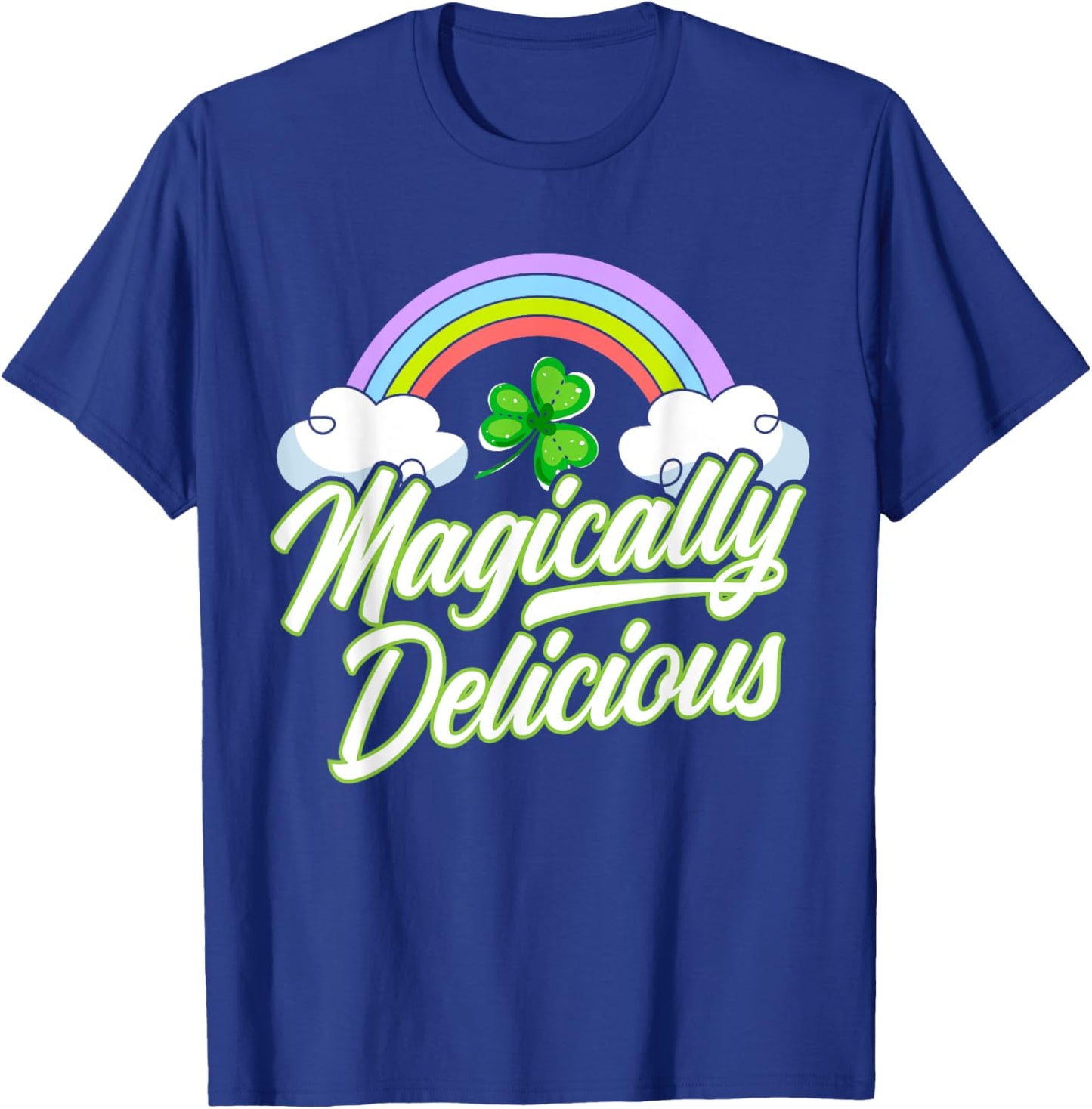 Magically Delicious Shenanigan Saint Patrick's Day Irish T-Shirt - T-Shirt | Royal