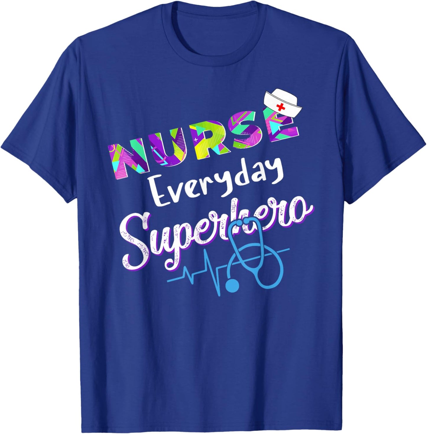 Nurse Every Day Superhero Coloring International Nurses Day T-Shirt - T-Shirt | Royal