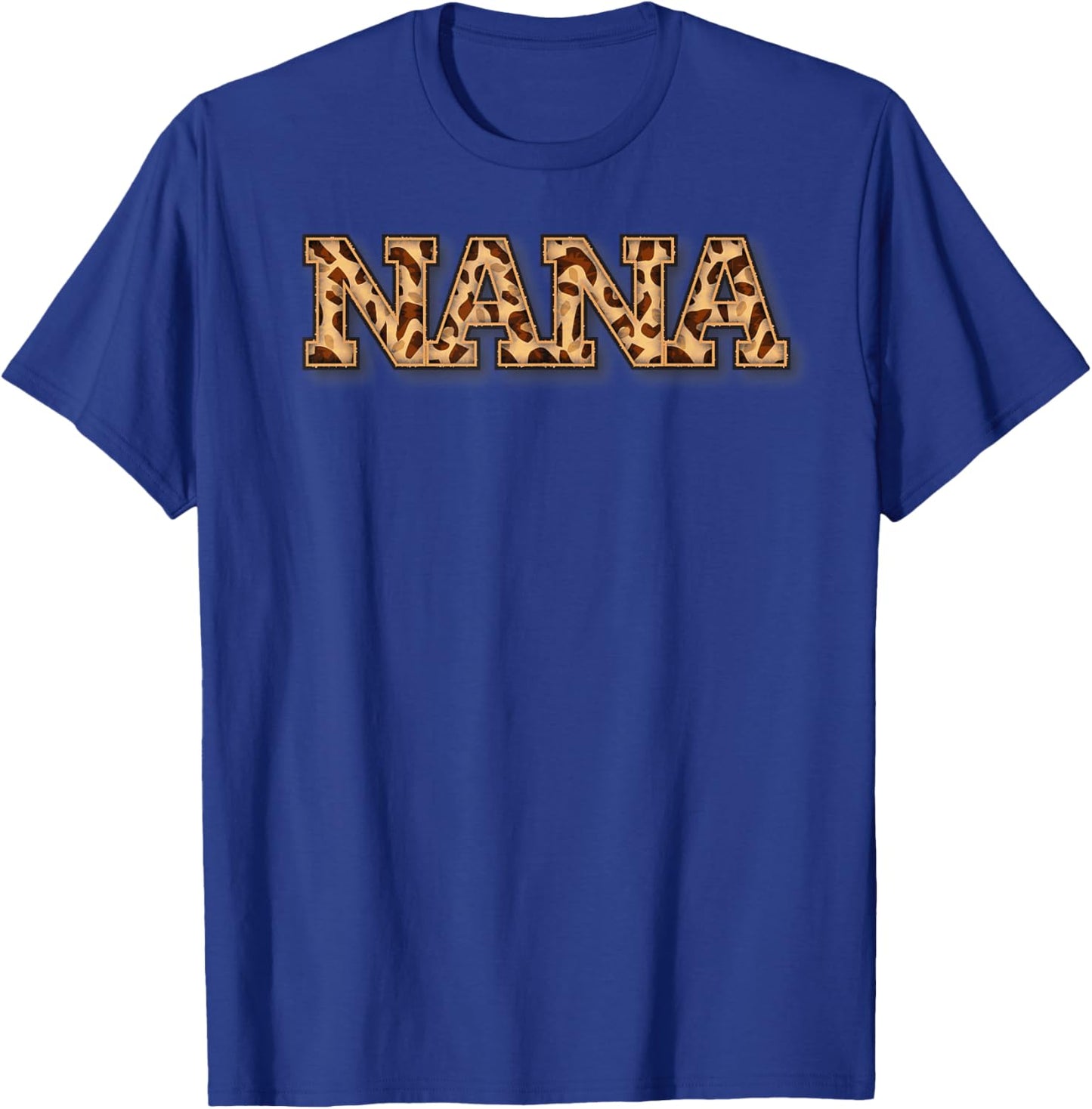 Nana Leopard Cheetah Animal Print Proud GrandMother Quote T-Shirt - T-Shirt | Royal