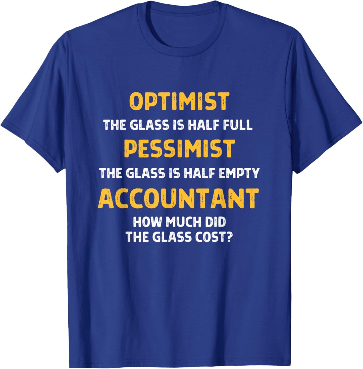 Funny Accountant Joke CPA Accounting Professor Auditor T-Shirt - T-Shirt | Royal