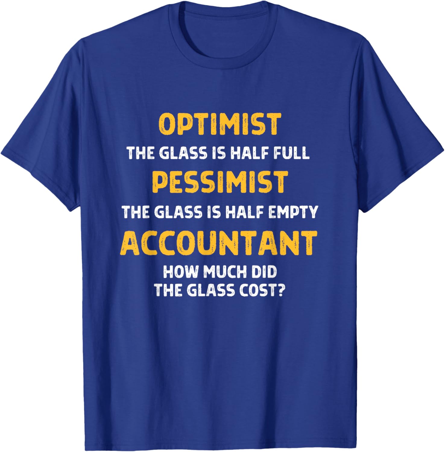 Funny Accountant Joke CPA Accounting Professor Auditor T-Shirt - T-Shirt | Royal