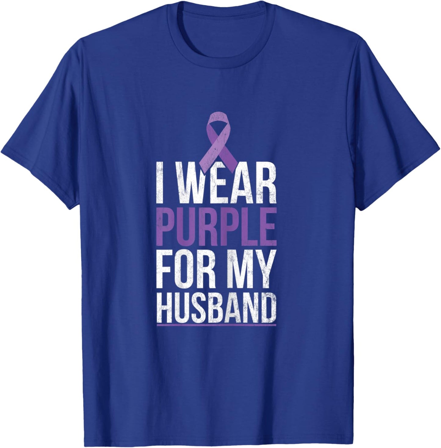 I Wear Purple For My Husband Pancreatic Cancer Awareness T-Shirt - T-Shirt | Royal
