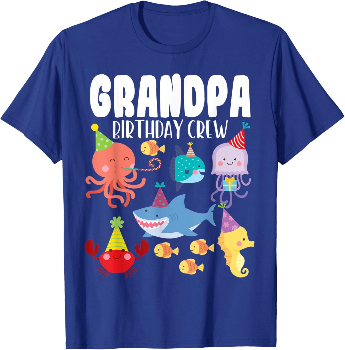 Cute Sea Animals Ocean Creatures Party Grandpa Birthday Crew T-Shirt - T-Shirt | Royal